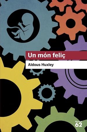 UN MÓN FELIÇ | 9788415954699 | HUXLEY, ALDOUS | Llibres Parcir | Llibreria Parcir | Llibreria online de Manresa | Comprar llibres en català i castellà online