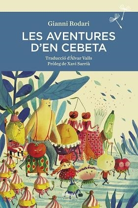 LES AVENTURES D'EN CEBETA | 9788416698400 | RODARI, GIANNI | Llibres Parcir | Llibreria Parcir | Llibreria online de Manresa | Comprar llibres en català i castellà online