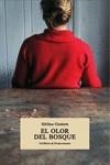 EL OLOR DEL BOSQUE | 9788416291991 | GESTERN, HÉLÈNE | Llibres Parcir | Llibreria Parcir | Llibreria online de Manresa | Comprar llibres en català i castellà online