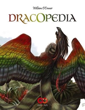 DRACOPEDIA | 9788441541412 | O'CONNOR, WILLIAM | Llibres Parcir | Librería Parcir | Librería online de Manresa | Comprar libros en catalán y castellano online
