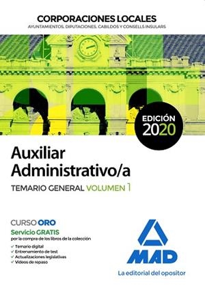 AUXILIAR ADMINISTRATIVO DE CORPORACIONES LOCALES. TEMARIO GENERAL VOLUMEN 1 | 9788414234488 | 7, EDITORES / GUERRERO ARROYO, JOSÉ ANTONIO / GARCÍA FERNÁNDEZ, ELENA / SOUTO FERNÁNDEZ, RAFAEL SANT | Llibres Parcir | Llibreria Parcir | Llibreria online de Manresa | Comprar llibres en català i castellà online
