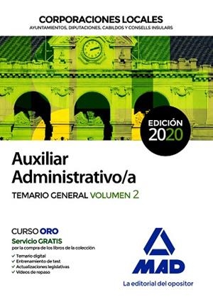 AUXILIAR ADMINISTRATIVO DE CORPORACIONES LOCALES. TEMARIO GENERAL VOLUMEN 2 | 9788414235072ç | 7, EDITORES / GARCÍA FERNÁNDEZ, ELENA / SOUTO FERNÁNDEZ, RAFAEL SANTIAGO / TORRES FONSECA, TERESA | Llibres Parcir | Llibreria Parcir | Llibreria online de Manresa | Comprar llibres en català i castellà online
