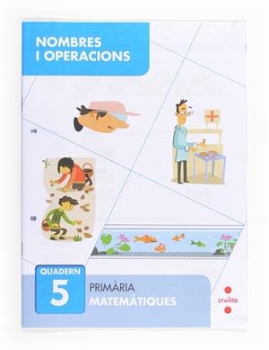 C-EP.NOMBRES I OPERACIONS QUAD. 5 13 | 9788466132664 | SÁNCHEZ, CARMEN | Llibres Parcir | Llibreria Parcir | Llibreria online de Manresa | Comprar llibres en català i castellà online