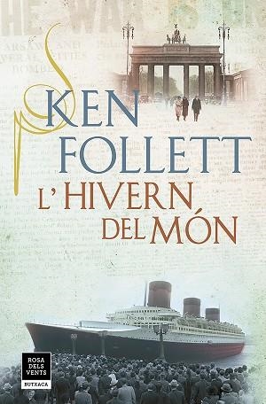 L'HIVERN DEL MÓN (THE CENTURY 2) | 9788417444853 | FOLLETT, KEN | Llibres Parcir | Llibreria Parcir | Llibreria online de Manresa | Comprar llibres en català i castellà online