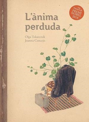 L'ÀNIMA PERDUDA | 9788416817610 | TOKARCZUK, OLGA | Llibres Parcir | Llibreria Parcir | Llibreria online de Manresa | Comprar llibres en català i castellà online