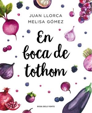 EN BOCA DE TOTHOM | 9788417627461 | LLORCA, JUAN / GÓMEZ, MELISA | Llibres Parcir | Llibreria Parcir | Llibreria online de Manresa | Comprar llibres en català i castellà online