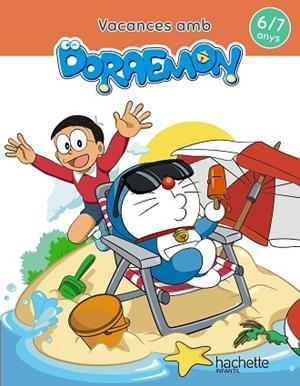 VACANCES AMB DORAEMON 6-7 ANYS | 9788417586836 | GARCÍA CORTIZAS, MARTA | Llibres Parcir | Llibreria Parcir | Llibreria online de Manresa | Comprar llibres en català i castellà online
