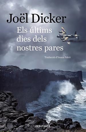 ELS ÚLTIMS DIES DELS NOSTRES PARES | 9788418132339 | DICKER, JOËL | Llibres Parcir | Librería Parcir | Librería online de Manresa | Comprar libros en catalán y castellano online