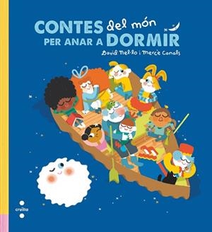 CONTES DEL MÓN PER ANAR A DORMIR | 9788466147767 | NEL·LO COLOM, DAVID | Llibres Parcir | Llibreria Parcir | Llibreria online de Manresa | Comprar llibres en català i castellà online