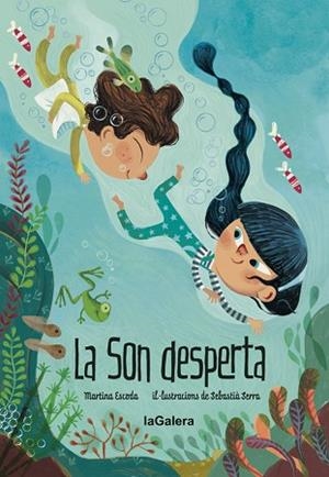 LA SON DESPERTA | 9788424667207 | ESCODA, MARTINA | Llibres Parcir | Llibreria Parcir | Llibreria online de Manresa | Comprar llibres en català i castellà online