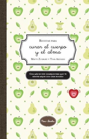 RECETAS PARA CURAR EL CUERPO Y EL ALMA | 9788494217166 | ZUDAIRE LANDA, MAITE/ASENSIO MARTÍNEZ, VALENTINA | Llibres Parcir | Llibreria Parcir | Llibreria online de Manresa | Comprar llibres en català i castellà online