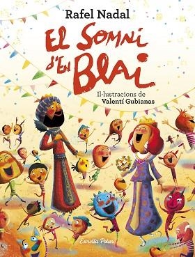 EL SOMNI D'EN BLAI | 9788418134401 | NADAL, RAFEL | Llibres Parcir | Llibreria Parcir | Llibreria online de Manresa | Comprar llibres en català i castellà online