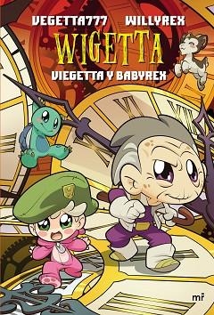 WIGETTA.  VIEGETTA Y BABYREX | 9788427046962 | VEGETTA777/WILLYREX | Llibres Parcir | Llibreria Parcir | Llibreria online de Manresa | Comprar llibres en català i castellà online