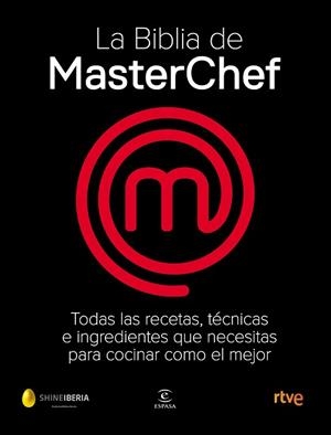 LA BIBLIA DE MASTERCHEF | 9788467058895 | SHINE/CR TVE | Llibres Parcir | Llibreria Parcir | Llibreria online de Manresa | Comprar llibres en català i castellà online