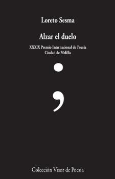 ALZAR EL DUELO | 9788498953305 | SESMA, LORETO | Llibres Parcir | Librería Parcir | Librería online de Manresa | Comprar libros en catalán y castellano online