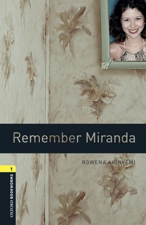 OXFORD BOOKWORMS 1. REMEMBER MIRANDA MP3 PACK | 9780194637442 | AKINYEMI, ROWENA | Llibres Parcir | Librería Parcir | Librería online de Manresa | Comprar libros en catalán y castellano online