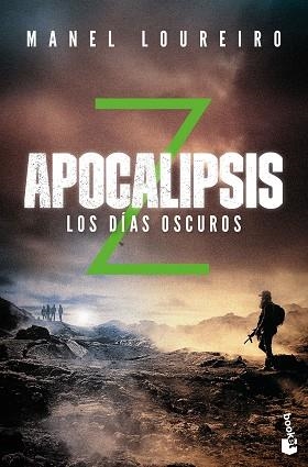 APOCALIPSIS Z. LOS DÍAS OSCUROS | 9788408176596 | LOUREIRO DOVAL, MANEL | Llibres Parcir | Llibreria Parcir | Llibreria online de Manresa | Comprar llibres en català i castellà online