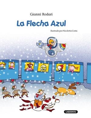LA FLECHA AZUL | 9788484836216 | RODARI, GIANNI | Llibres Parcir | Librería Parcir | Librería online de Manresa | Comprar libros en catalán y castellano online