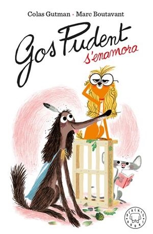 GOS PUDENT S'ENAMORA | 9788417552916 | GUTMAN, COLAS | Llibres Parcir | Llibreria Parcir | Llibreria online de Manresa | Comprar llibres en català i castellà online