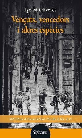 VENÇUTS, VENCEDORS I ALTRES ESPÈCIES | 9788413031736 | OLIVERES BOADELLA, IGNASI | Llibres Parcir | Llibreria Parcir | Llibreria online de Manresa | Comprar llibres en català i castellà online
