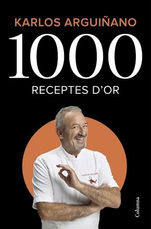 1000 RECEPTES D'OR | 9788466426459 | ARGUIÑANO, KARLOS | Llibres Parcir | Llibreria Parcir | Llibreria online de Manresa | Comprar llibres en català i castellà online