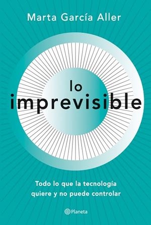 LO IMPREVISIBLE | 9788408221708 | GARCÍA ALLER, MARTA | Llibres Parcir | Librería Parcir | Librería online de Manresa | Comprar libros en catalán y castellano online