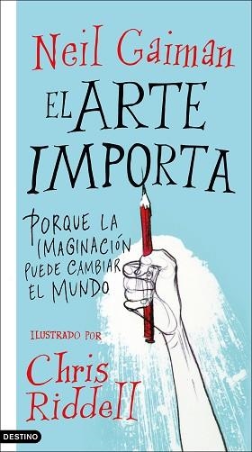 EL ARTE IMPORTA | 9788423357246 | GAIMAN, NEIL | Llibres Parcir | Llibreria Parcir | Llibreria online de Manresa | Comprar llibres en català i castellà online