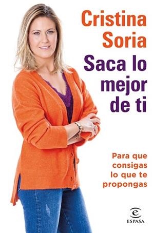 SACA LO MEJOR DE TI | 9788467059199 | SORIA, CRISTINA | Llibres Parcir | Librería Parcir | Librería online de Manresa | Comprar libros en catalán y castellano online