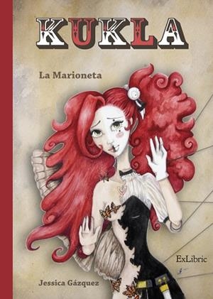 KUKLA, LA MARIONETA | 9788417845902 | JESSICA GÁZQUEZ | Llibres Parcir | Llibreria Parcir | Llibreria online de Manresa | Comprar llibres en català i castellà online