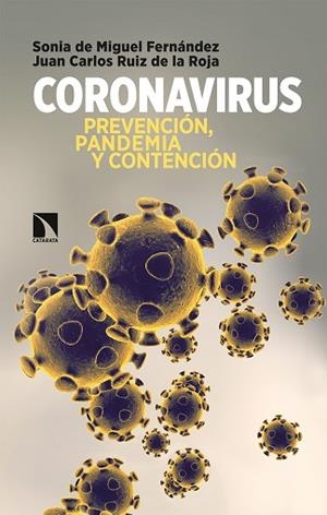 CORONAVIRUS | 9788490979907 | DE MIGUEL FERNÁNDEZ, SONIA/RUIZ DE LA ROJA, JUAN CARLOS | Llibres Parcir | Librería Parcir | Librería online de Manresa | Comprar libros en catalán y castellano online