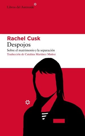 DESPOJOS | 9788417977191 | CUSK, RACHEL | Llibres Parcir | Llibreria Parcir | Llibreria online de Manresa | Comprar llibres en català i castellà online