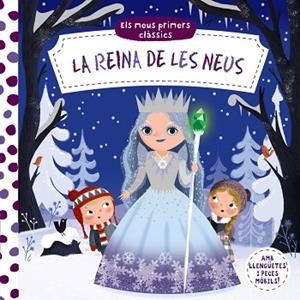 ELS MEUS PRIMERS CLÀSSICS. LA REINA DE LES NEUS | 9788499063157 | VARIOS AUTORES | Llibres Parcir | Llibreria Parcir | Llibreria online de Manresa | Comprar llibres en català i castellà online