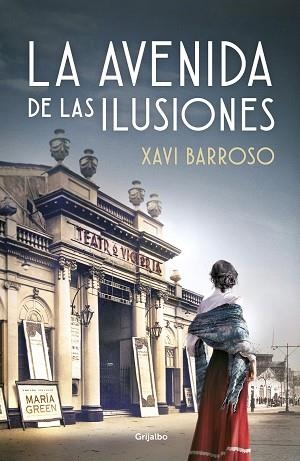 LA AVENIDA DE LAS ILUSIONES | 9788425358470 | BARROSO, XAVI | Llibres Parcir | Llibreria Parcir | Llibreria online de Manresa | Comprar llibres en català i castellà online