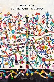 EL RETORN D'ABBA | 9788417909611 | ROS, MARC | Llibres Parcir | Llibreria Parcir | Llibreria online de Manresa | Comprar llibres en català i castellà online
