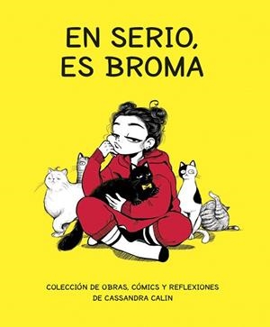 EN SERIO, ES BROMA | 9788416670772 | CALIN, CASSANDRA | Llibres Parcir | Llibreria Parcir | Llibreria online de Manresa | Comprar llibres en català i castellà online