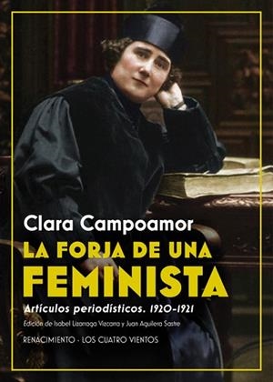 LA FORJA DE UNA FEMINISTA | 9788417950484 | CAMPOAMOR, CLARA | Llibres Parcir | Librería Parcir | Librería online de Manresa | Comprar libros en catalán y castellano online