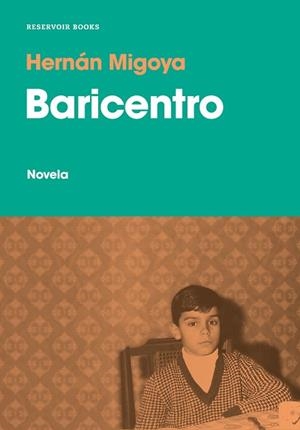 BARICENTRO | 9788417910167 | MIGOYA, HERNÁN | Llibres Parcir | Llibreria Parcir | Llibreria online de Manresa | Comprar llibres en català i castellà online