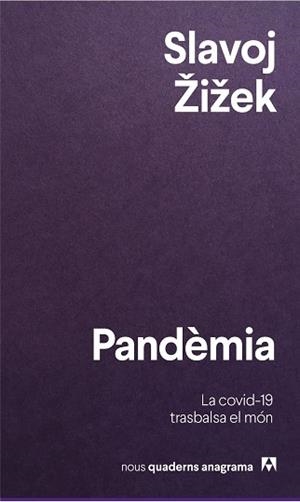 PANDÈMIA | 9788433916426 | ŽIŽEK, SLAVOJ | Llibres Parcir | Librería Parcir | Librería online de Manresa | Comprar libros en catalán y castellano online