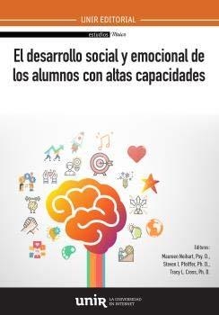 EL DESARROLLO SOCIAL Y EMOCIONAL DE LOS ALUMNOS CON ALTAS CAPACIDADES | 9788417450670 | NEINART, MAUREEN | Llibres Parcir | Librería Parcir | Librería online de Manresa | Comprar libros en catalán y castellano online