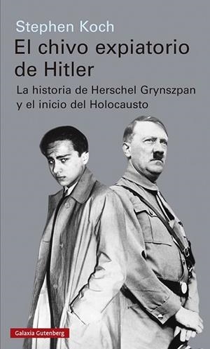 EL CHIVO EXPIATORIO DE HITLER | 9788417971656 | KOCH, STEPHEN | Llibres Parcir | Llibreria Parcir | Llibreria online de Manresa | Comprar llibres en català i castellà online