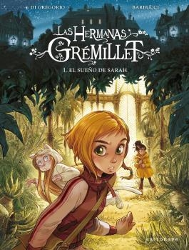 LAS HERMANAS GREMILLET. EL SUEÑO DE SARAH | 9788467940749 | BARBUCCI | Llibres Parcir | Llibreria Parcir | Llibreria online de Manresa | Comprar llibres en català i castellà online