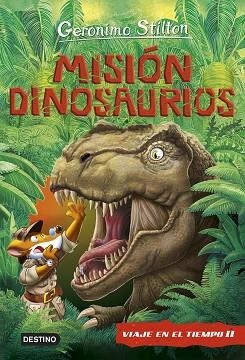 MISIÓN DINOSAURIOS | 9788408227199 | STILTON, GERONIMO | Llibres Parcir | Llibreria Parcir | Llibreria online de Manresa | Comprar llibres en català i castellà online
