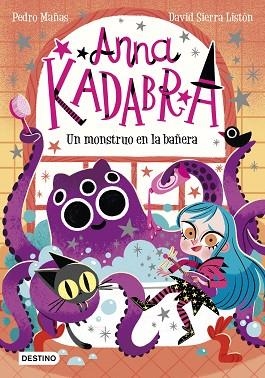 ANNA KADABRA 3. UN MONSTRUO EN LA BAÑERA | 9788408229964 | MAÑAS, PEDRO/SIERRA LISTÓN, DAVID | Llibres Parcir | Librería Parcir | Librería online de Manresa | Comprar libros en catalán y castellano online