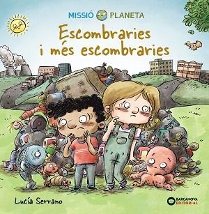 ESCOMBRARIES I MÉS ESCOMBRARIES | 9788448951863 | SERRANO, LUCÍA | Llibres Parcir | Llibreria Parcir | Llibreria online de Manresa | Comprar llibres en català i castellà online