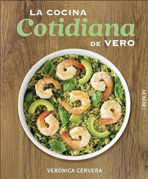 LA COCINA COTIDIANA DE VERO | 9788441541993 | CERVERA, VERÓNICA | Llibres Parcir | Llibreria Parcir | Llibreria online de Manresa | Comprar llibres en català i castellà online