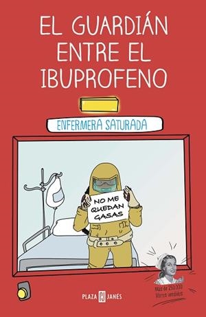 EL GUARDIÁN ENTRE EL IBUPROFENO | 9788401024399 | ENFERMERA SATURADA, | Llibres Parcir | Llibreria Parcir | Llibreria online de Manresa | Comprar llibres en català i castellà online