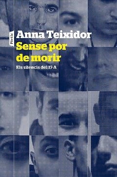 SENSE POR DE MORIR | 9788498094442 | TEIXIDOR, ANNA | Llibres Parcir | Llibreria Parcir | Llibreria online de Manresa | Comprar llibres en català i castellà online