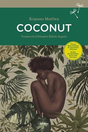 COCONUT | 9788416698370 | MATLWA, KOPANO | Llibres Parcir | Librería Parcir | Librería online de Manresa | Comprar libros en catalán y castellano online