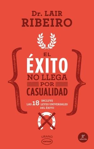 EL ÉXITO NO LLEGA POR CASUALIDAD | 9788479539672 | RIBEIRO, LAIR | Llibres Parcir | Librería Parcir | Librería online de Manresa | Comprar libros en catalán y castellano online