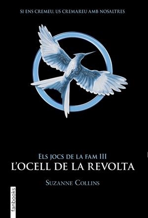 ELS JOCS DE LA FAM III. L'OCELL DE LA REVOLTA | 9788417515959 | COLLINS, SUZANNE | Llibres Parcir | Librería Parcir | Librería online de Manresa | Comprar libros en catalán y castellano online